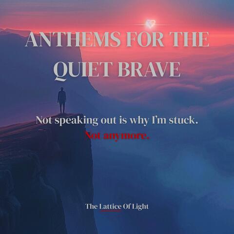 Anthems For The Quiet Brave album art