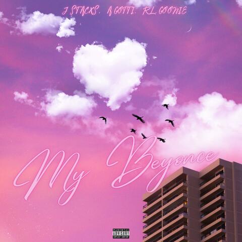 My Beyonce (feat. A Gotti & RL.Goonie) album art
