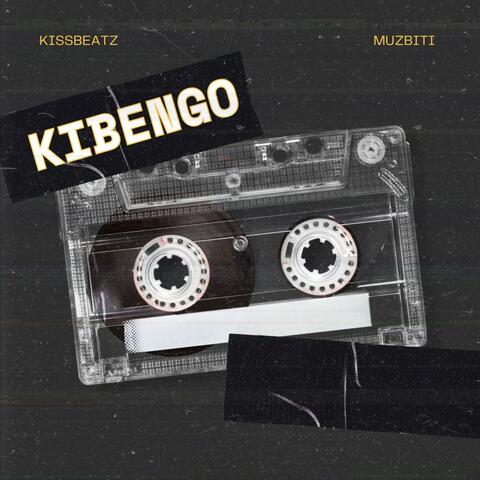 KIBENGO (feat. Muzbiti) album art