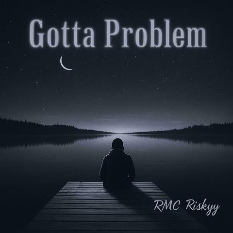 Gotta Problem album art