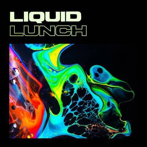 Liquid Lunch album art