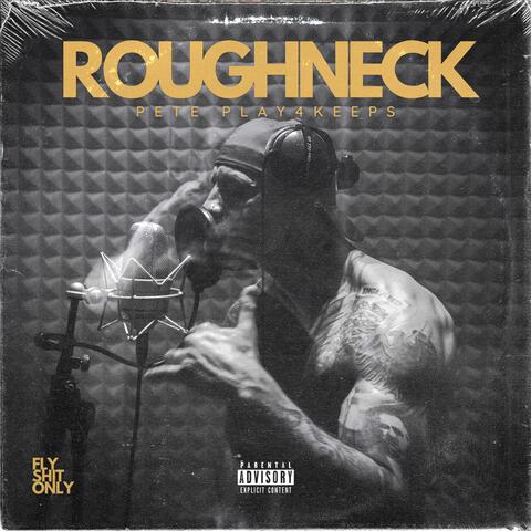 ROUGHNECK album art