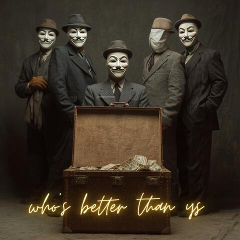 Who's Better Than Us album art