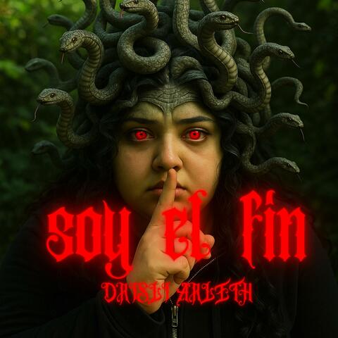 Soy el fin (feat. siete escamas) [Radio Edit] album art