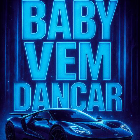 BABY VEM DANÇAR album art