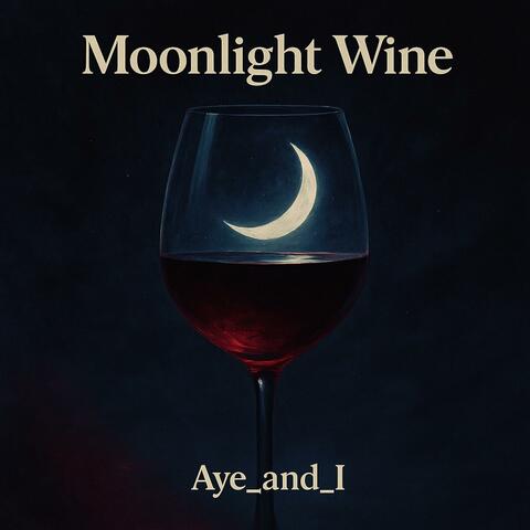 Moonlight Wine album art