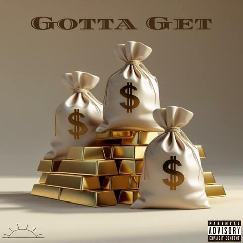 Gotta Get album art