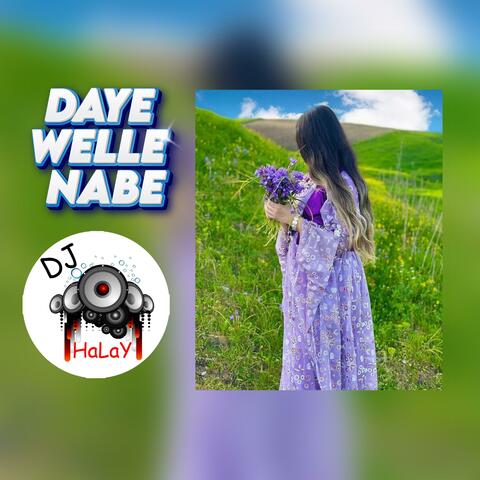 Daye Welle Nabe (Kurdish Trap Mix) album art
