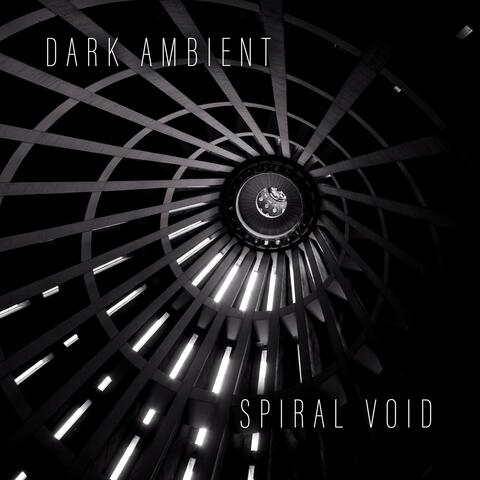 Dark Ambient: Spiral Void album art