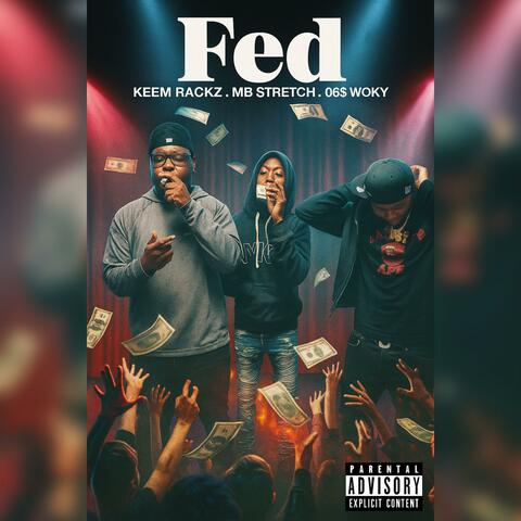 Fed (feat. MB Stretch & O6$ Woky) album art