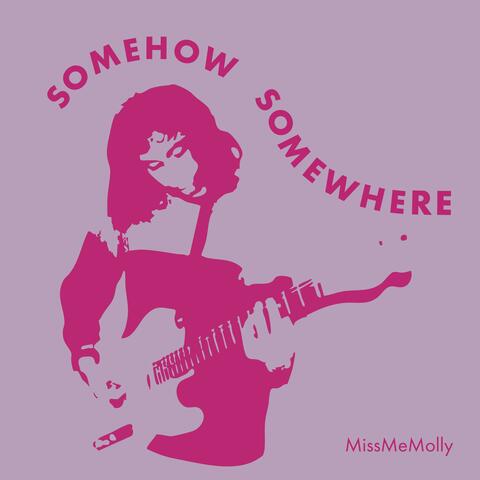 SOMEHOW SOMEWHERE album art