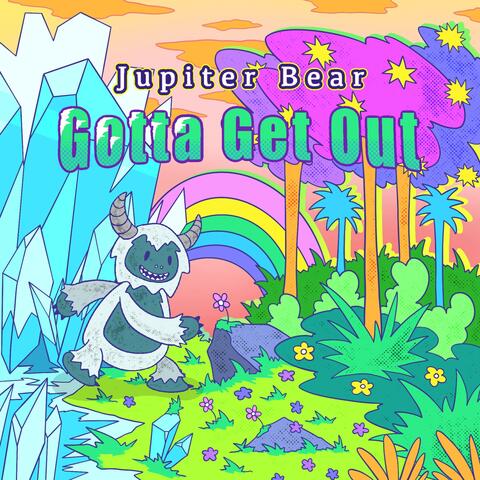 Gotta Get Out album art