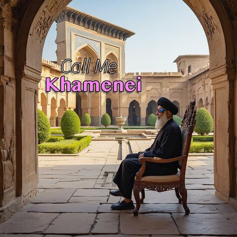 Call Me Khamenei album art
