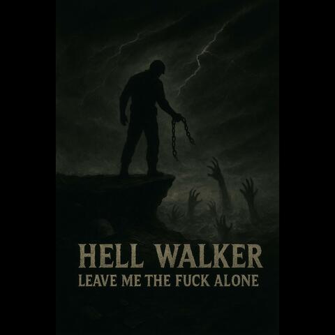 Leave Me The Fuck Alone album art