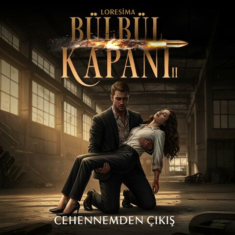 Bülbül Kapanı 2 - Cehennemden Çıkış album art