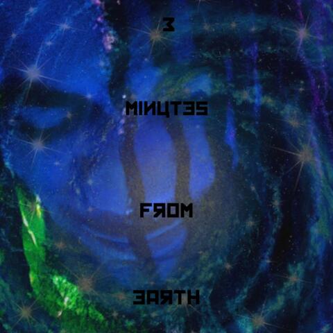 3 Minutes From Earth album art