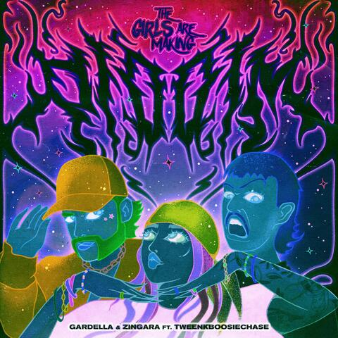 THE GIRLS ARE MAKING RIDDIM (feat. Tweenkboosiechase) album art