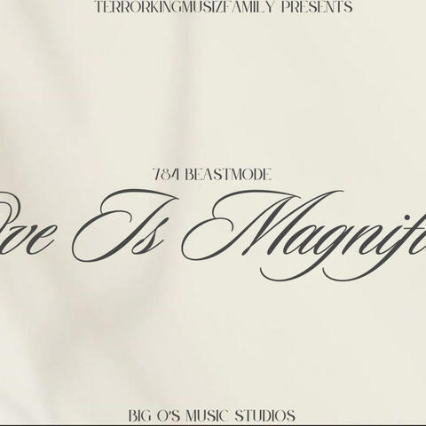 Love Is Magnificent (feat. 784 BeastMode) album art