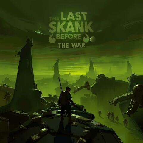 The Last Skank Before The War album art