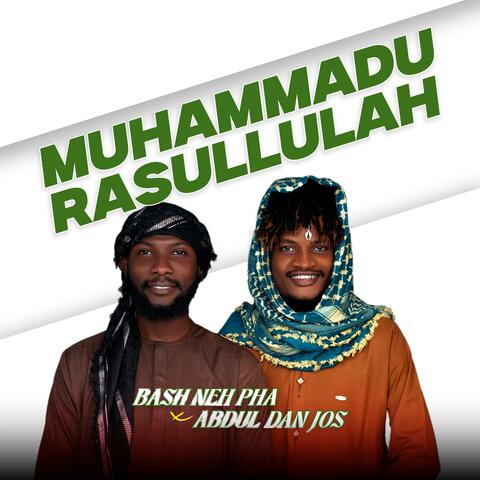Muhammadu Rasullulah (feat. Abdul Dan Jos) album art