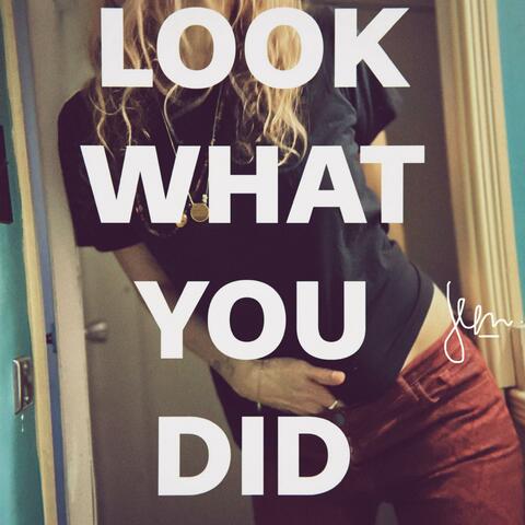 Look What You Did album art