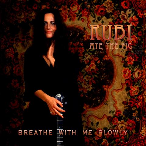 Breathe With Me Slowly album art