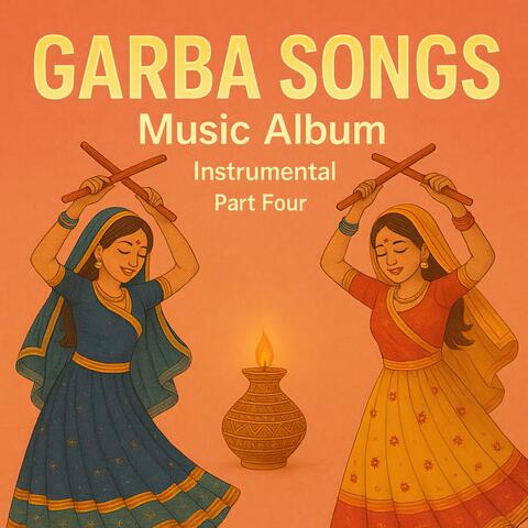 Garba Songs Music Album Instrumental Part Four album art