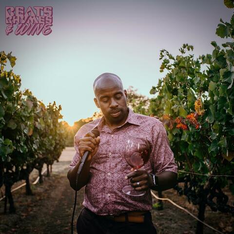 Beats, Rhymes, & Wine album art
