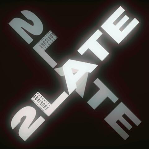 2late album art