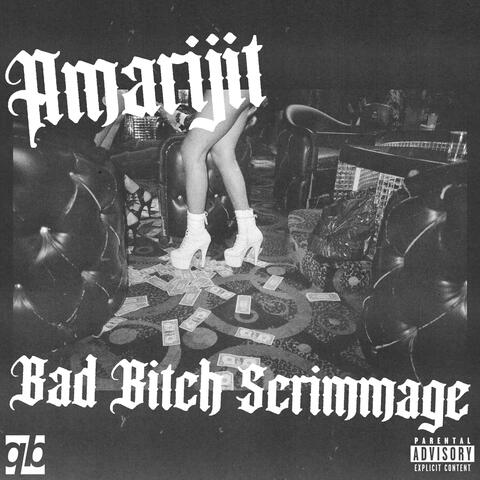 Bad Bitch Scrimmage album art