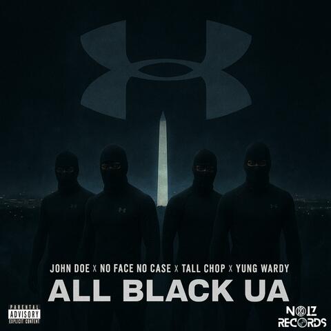 All Black UA (feat. John Doe, Yung wardy & Tall Chop) album art