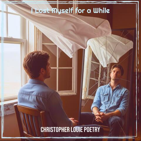 I Lost Myself For A While album art