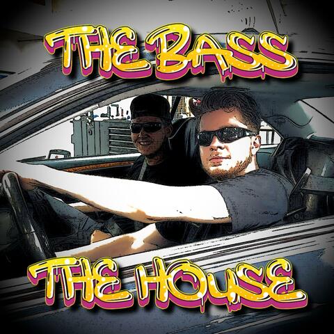 The Bass & The House album art