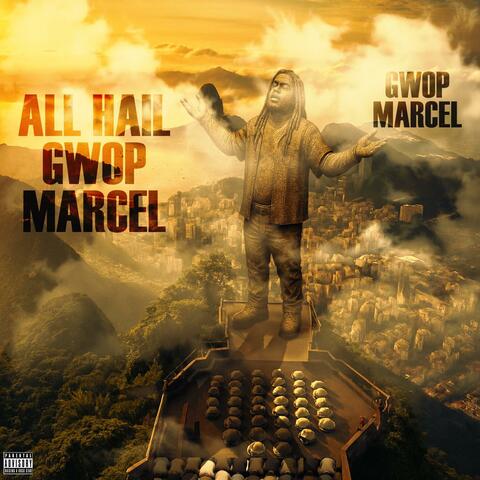 All Hail Gwop Marcel album art