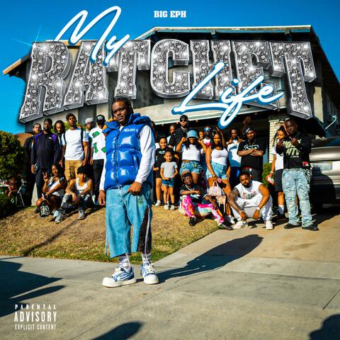 My Ratchet Life album art