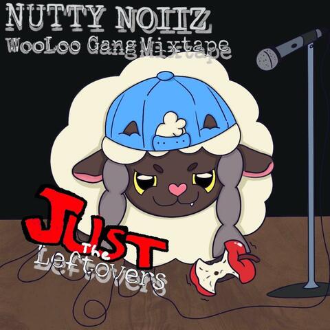 WooLoo Gang Mixtape: JUST the Leftovers album art