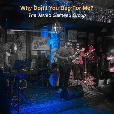 Why Don't You Beg For Me? album art