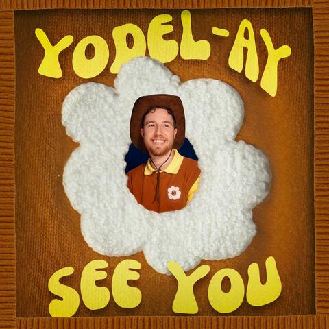 Yodel-Ay See You album art