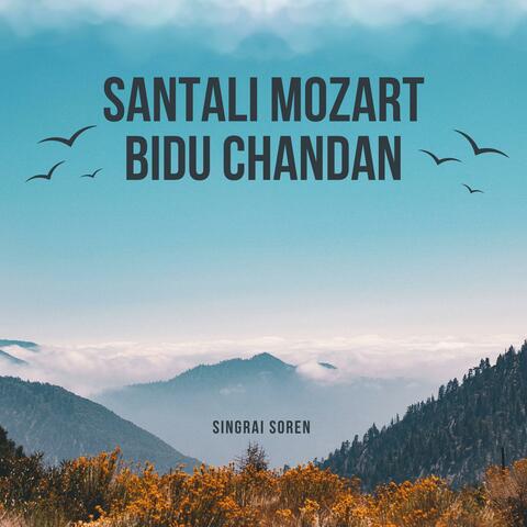 Santali Mozart Bidu Chandan album art