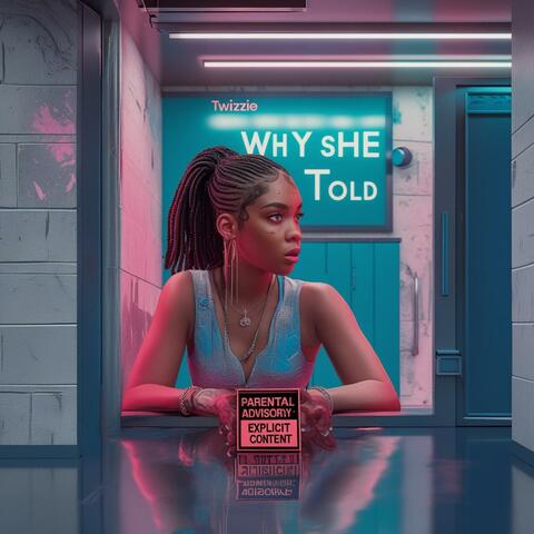 Why She Told album art