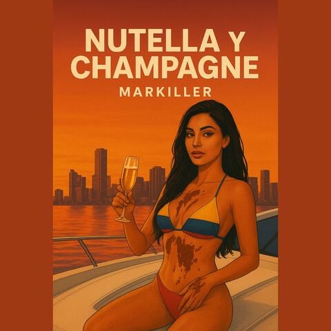 Nutella Y Champagne album art