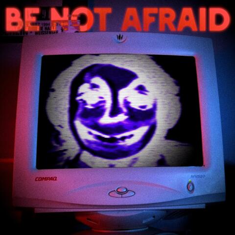 Be Not Afraid album art