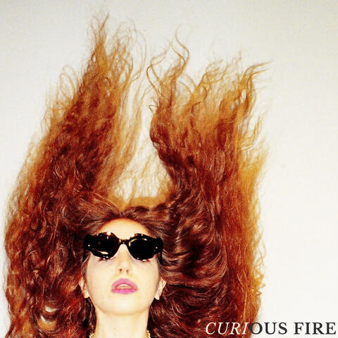 CURIOUS FIRE album art