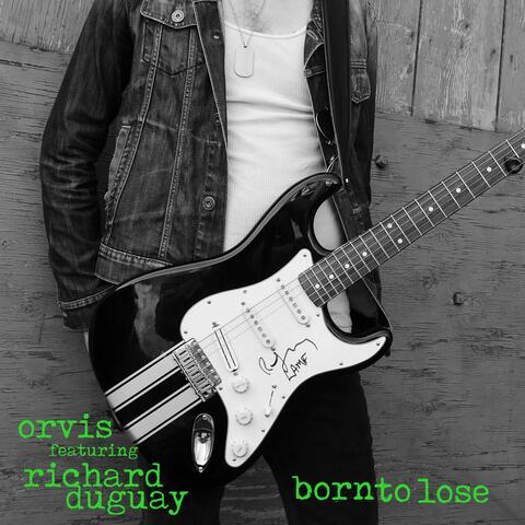 Born To Lose (feat. Richard Duguay) album art