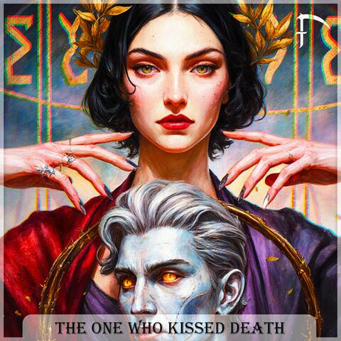 The One Who Kissed Death album art