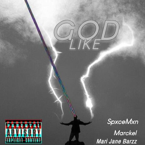 God Like (feat. Marckel & TheRealSpxcemxn) album art