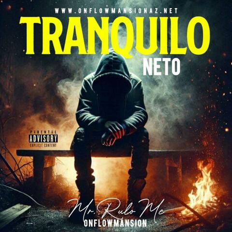 Tranquilo Neto (feat. Onflowmansion) album art