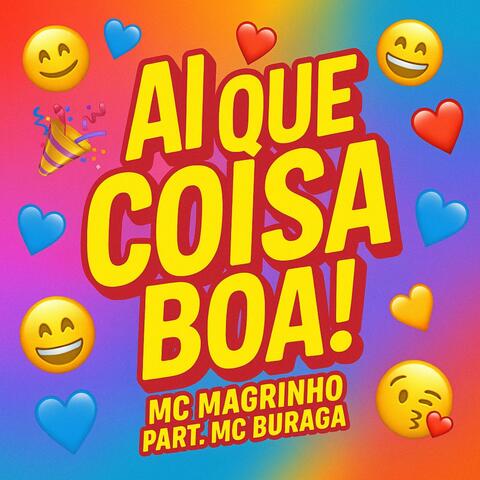 Ai Que Coisa Boa ! (feat. MC Buraga) album art