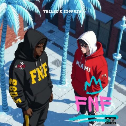 FNF (Fate No Favors) (feat. 239Frzn) album art