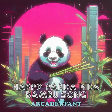 Happy Panda Kids Bambu Song (Arcade Instrumental) album art